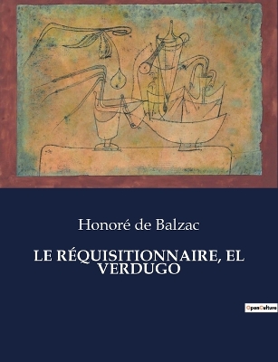 Book cover for Le Réquisitionnaire, El Verdugo