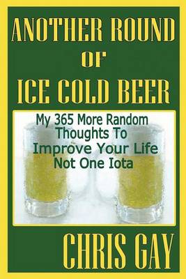 Book cover for Another Round of Ice Cold Beer