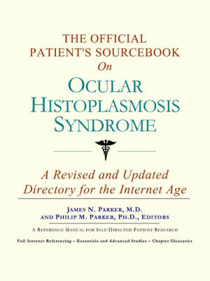 Book cover for The Official Patient's Sourcebook on Ocular Histoplasmosis Syndrome