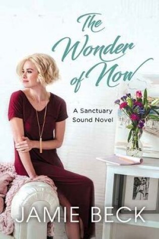 Cover of The Wonder of Now
