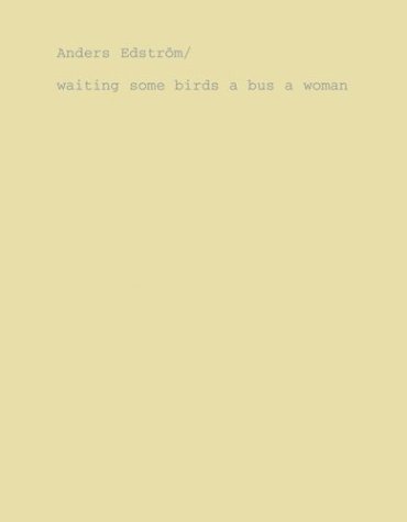 Book cover for waiting some birds a bus a woman and