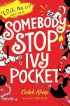 Book cover for Somebody Stop Ivy Pocket