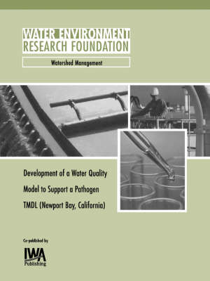 Cover of Development of a Water Quality Model to Support Newport Bay, California TMDL