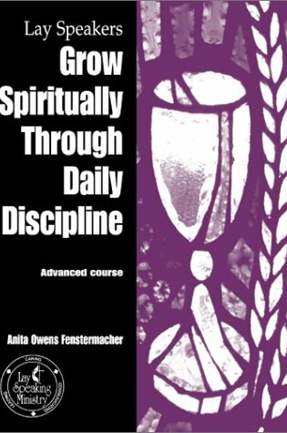 Cover of Lay Speakers Grow Spiritually Through Daily Discipline