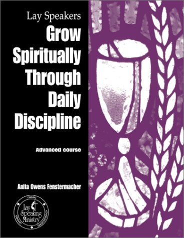 Book cover for Lay Speakers Grow Spiritually Through Daily Discipline