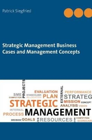 Cover of Strategic Management Business Cases and Management Concepts