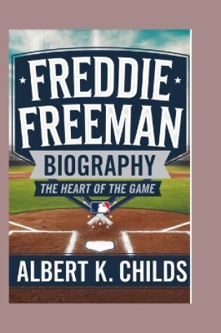 Cover of Freddie Freeman Biography