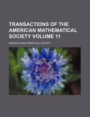 Book cover for Transactions of the American Mathematical Society Volume 11