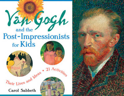 Cover of Van Gogh and the Post-Impressionists for Kids