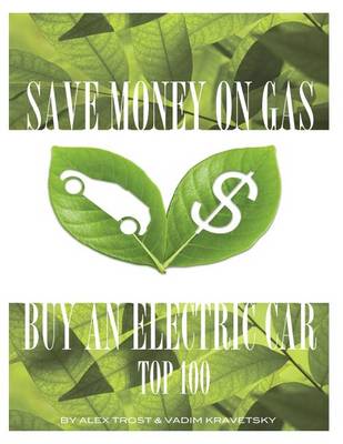 Book cover for Save Money on Gas Buy a Electric Car