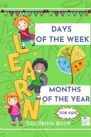 Cover of Days of the week Months of the yearEducational coloring book for kids