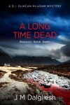 Book cover for A Long Time Dead