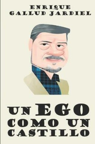 Cover of Un ego como un castillo