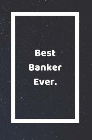 Cover of Best Banker Ever