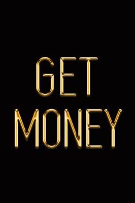 Book cover for Get Money