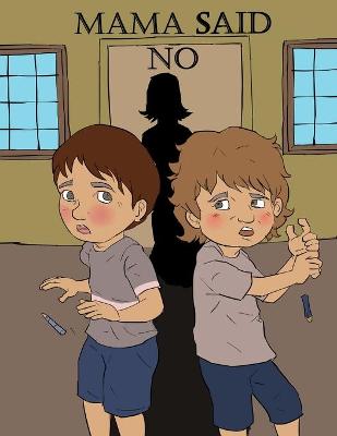 Book cover for Mama Said No