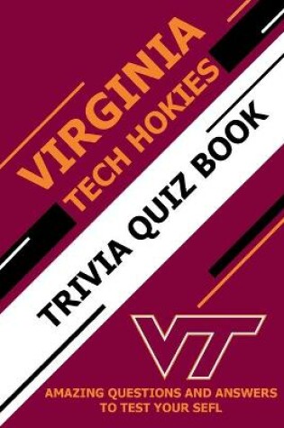 Cover of Virginia Teck Hokies Trivia Quiz Book