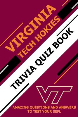 Book cover for Virginia Teck Hokies Trivia Quiz Book