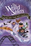 Book cover for Weird Sisters: A Coop, Some Goop, and a Sandwich