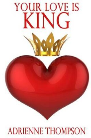 Cover of Your Love Is King