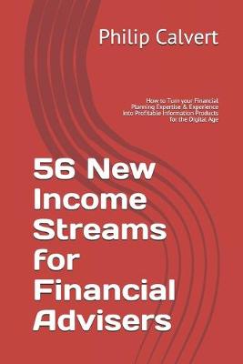 Book cover for 56 New Income Streams for Financial Advisers