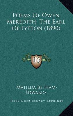 Book cover for Poems of Owen Meredith, the Earl of Lytton (1890)