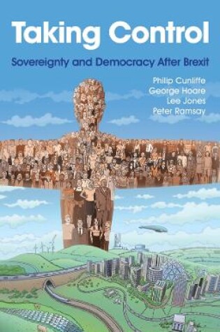 Cover of Taking Control: Sovereignty and Democracy After Br exit