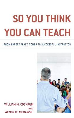 Book cover for So You Think You Can Teach