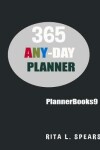 Book cover for 365 ANY-DAY Planners, Planners and organizers9