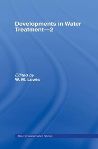 Cover of Developments in Water Treatment 2