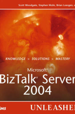 Cover of Microsoft BizTalk Server 2004 Unleashed