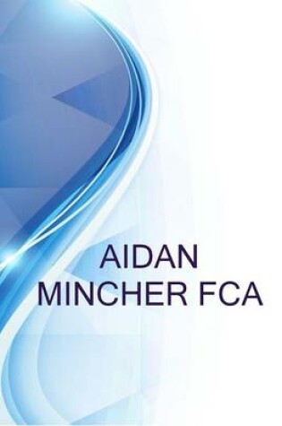 Cover of Aidan Mincher Fca, European Director of Accounting, Premdor