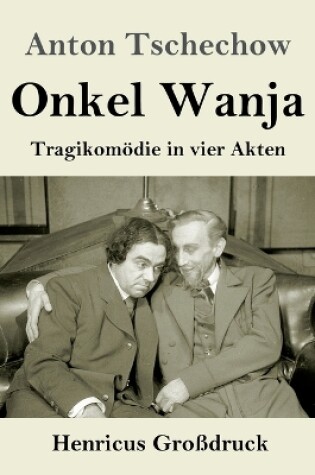 Cover of Onkel Wanja (Großdruck)