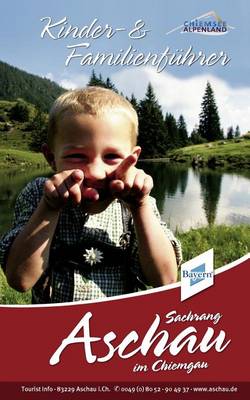 Book cover for Kinder Und Familienf Hrer Aschau Im Chiemgau