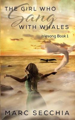 Book cover for The Girl who Sang with Whales
