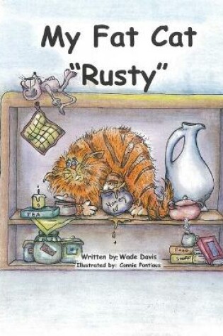Cover of My Fat Cat Rusty