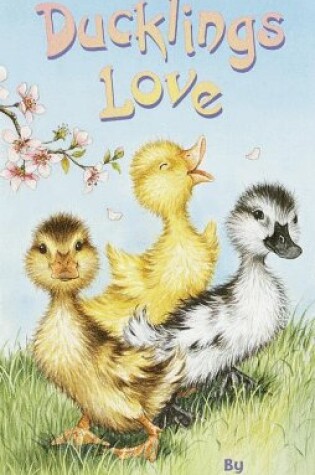 Cover of Ducklings Love