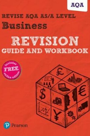Cover of Revise AQA A level Business Revision Guide and Workbook