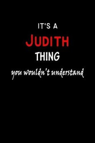 Cover of It's a Judith Thing You Wouldn't Understandl