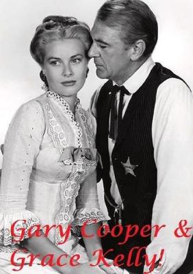 Book cover for Gary Cooper & Grace Kelly!