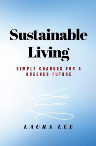 Cover of Sustainable Living