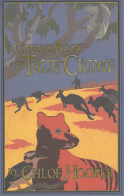 Book cover for A Child's Book of True Crime