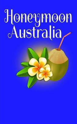 Book cover for Honeymoon Australia