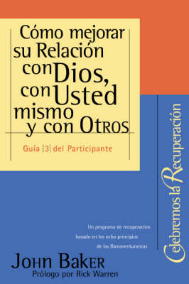 Book cover for Como Mejorar su Relacion Con Dios, Con Usted Mismo y Con Otros