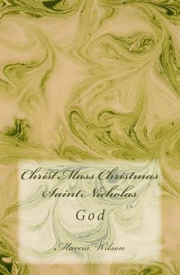 Book cover for Christ Mass Christmas Saint Nicholas