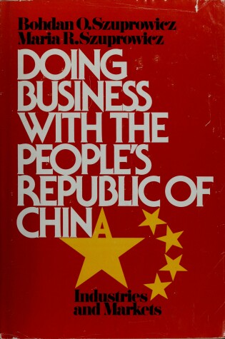 Cover of Doing Business with the People's Republic of China