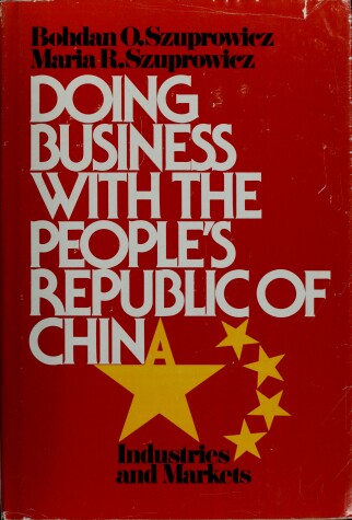 Book cover for Doing Business with the People's Republic of China