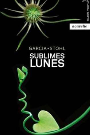Cover of Sublimes Lunes