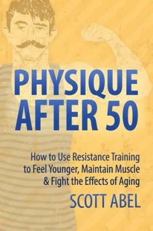 Cover of Physique After 50