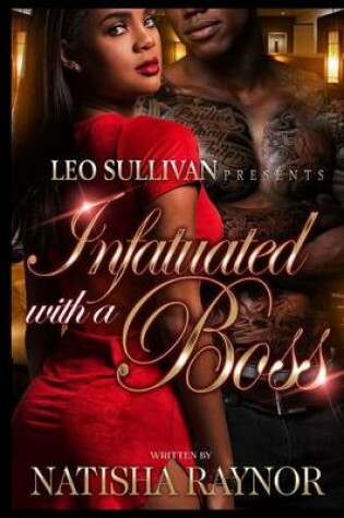 Cover of Infatuated With A Boss